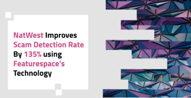 Feature Image – NatWest Improves Scam Detection Rate By 135% using Featurespace’s Technology