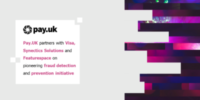 Newsroom Image – Pay.UK partners with Visa, Synectics Solutions and Featurespace on pioneering fraud detection and prevention initiative