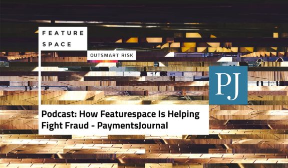 Podcast_-How-Featurespace-Is-Helping-Fight-Fraud-PaymentsJou